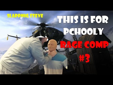"THIS IS FOR" PCHOOLY MEGA RAGE COMPILATION #3 (SLAPPING STEVE)