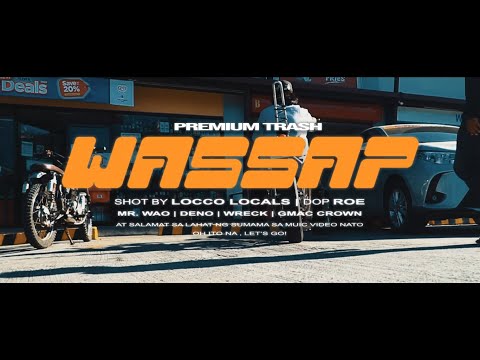 Premium Trash - Wassap (Official Music Video)
