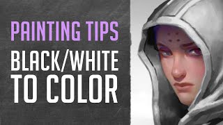Digital Painting Tips: Black & White to Color