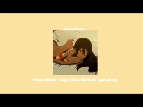 • TBoss Music - Clap ( Feat. Natoxie) Speed up