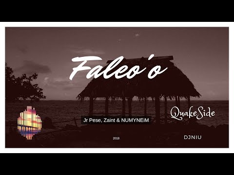 QuakeSide Faleo'o Prod. DjNiU
