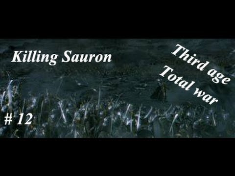 Third age Total war - Killing Sauron: Episode 12 Ballista army vs Sauron