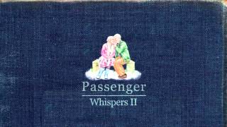 The Way That I Need You - Passenger (Audio)