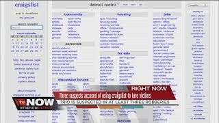 Three suspects accused of using Craigslist to lure victims