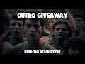 OUTRO GIVEAWAYY!! :D Read the description ^^ OUTRO GIVEAWAYY!! :D Read the description ^^