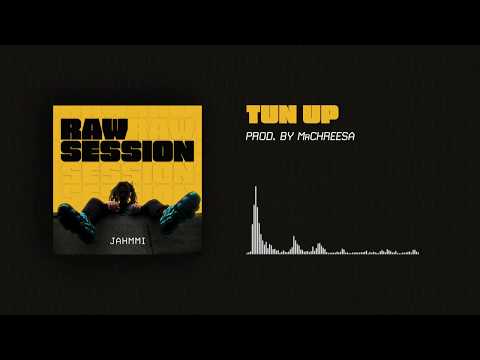 Jahmmi - Tun Up (prod. by Kreeza) + LYRICS
