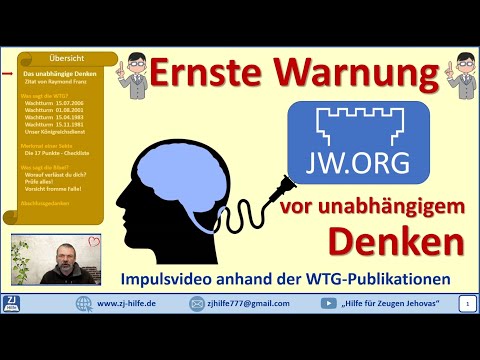 Ernste Warnung vor unabhängigem Denken / 33.Impuls / Zeugen Jehovas
