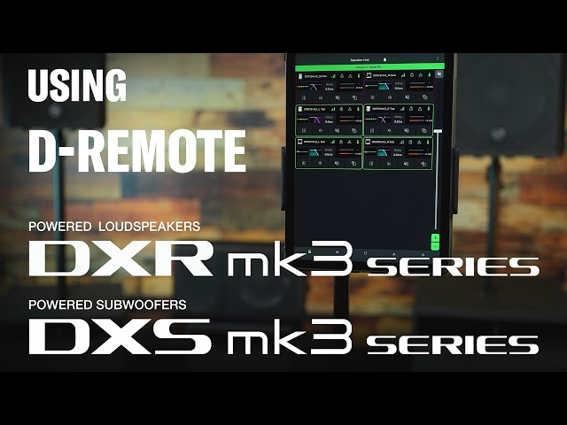 ヤマハ DXR mk3/DXS mk3シリーズ専用アプリ「D-Remote」使用方法