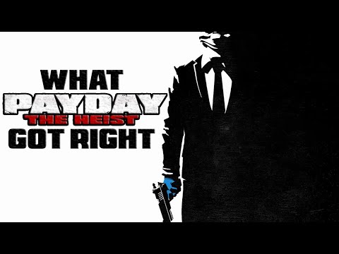 What Payday: The Heist Got Right
