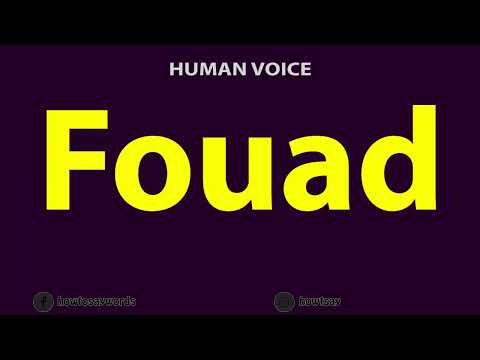 How to Pronounce Fouad