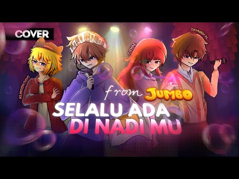 Selalu Ada di Nadimu - JUMBO OST【Vinn × Daynish, Kurozen, Alirin】