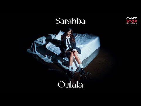 Sarahba - Oulala (Official Music Video)