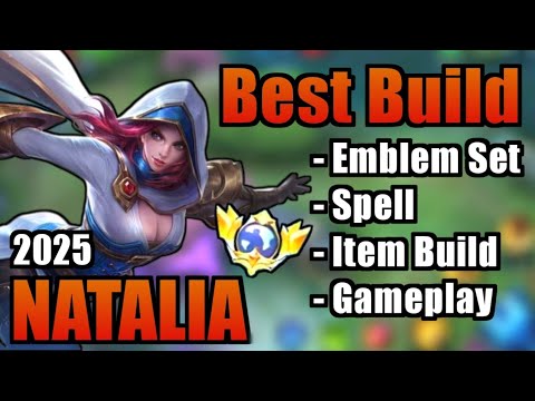 NATALIA BEST BUILD 2025 | TOP 1 GLOBAL NATALIA BUILD | VEXANA MOBILE LEGENDS | MLBB