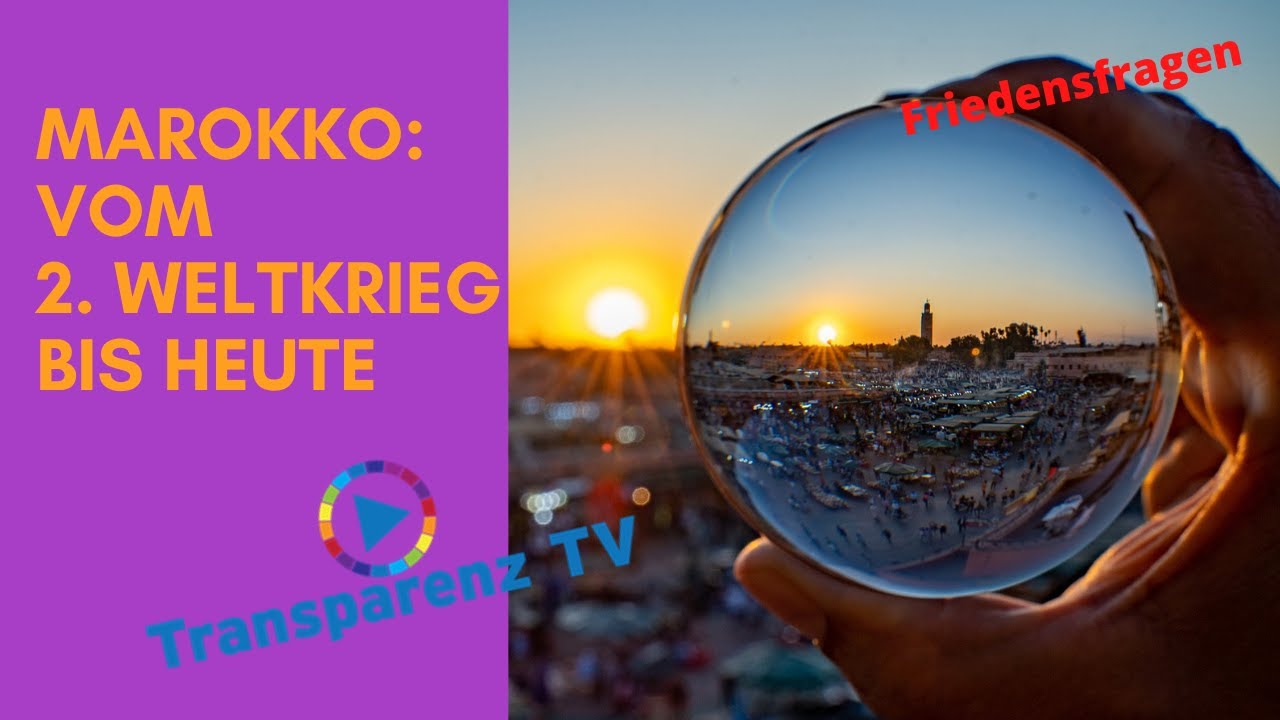 MAROKKO – VOM 2. WELTKRIEG BIS HEUTE