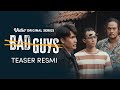 Official Teaser | Bad Guys | Oka Antara, Randy Pangalila, Dwi Sasono