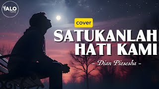 Download lagu Satukanlah Hati Kami – Dian Piesesha | Cover by ALOtone mp3