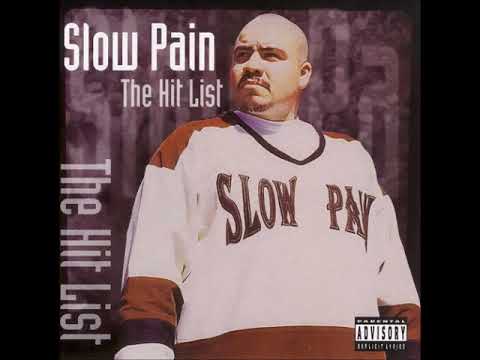 Slow Pain - Just A Playa feat Nino B.