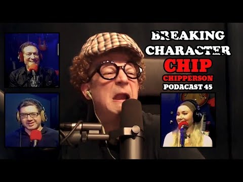 Chip Breaking Character - 045 - “Chilly Today, Hot Tamale” (Bobo, Ira, Anthony, Kelsey Cook)