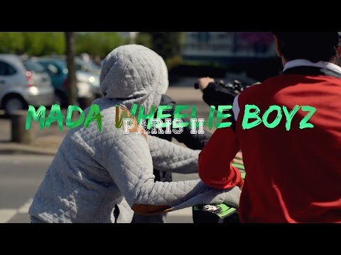 MADA WHEELIE BOYZ PARIS II  [Official Video]