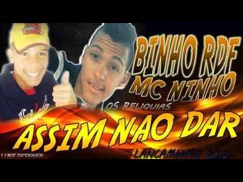BINHO RDF E MC NINHO - ASSIM NAO DAR - LANC 2015