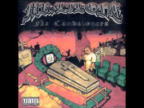 Mr. Lil One- No Condolences