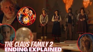 The Claus Family 2 Ending Explained