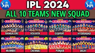 IPL 2024 - All Team Squad | All 10 Teams Full Squad IPL 2024 | CSK, MI, RCB, KKR, GT Squad IPL 2024