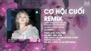 Download lagu CƠ HỘI CUỐI REMIX - AN VŨ x SS x AM REMIX - NƯỚC MẮT ANH LẠI RƠI VÌ EM ĐẤY REMIX TIKTOK mp3 Download lagu CƠ HỘI CUỐI REMIX - AN VŨ x SS x AM REMIX - NƯỚC MẮT ANH LẠI RƠI VÌ EM ĐẤY REMIX TIKTOK mp3