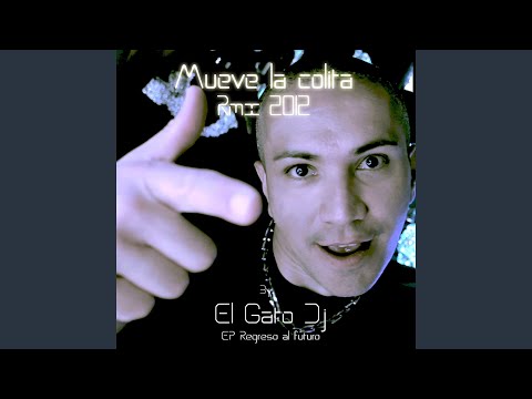 Mueve la colita (Remastered)