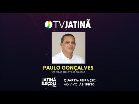 Entrevista com o Vereador Reeleito Paulo Gonçalves - 30/10/2024