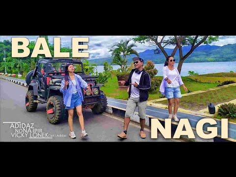 BALE NAGI | ADIDAZ NONA IPIR & VICKY LONEK | OFFICIAL MUSIC & VIDEO