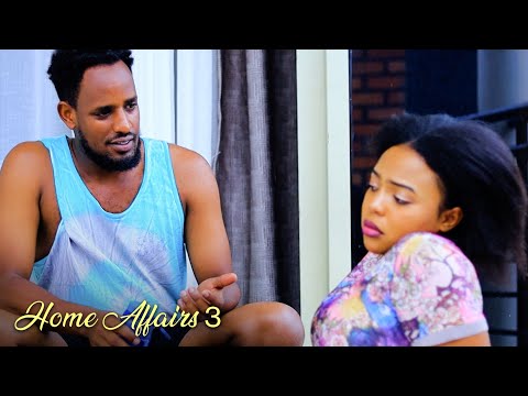 HOME AFFAIRS 3: MIMI ABONYE UMUMARA AGAHINDA #rwanda #movie #nigeria #rich #money