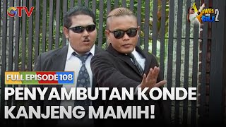 Download lagu PENYAMBUTAN KONDE KANJENG MAMIH | AWAS ADA SULE 2 FULL EPS 108 mp3