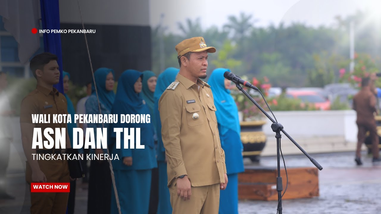 Wali Kota Pekanbaru Dorong ASN dan THL Tingkatkan Kinerja