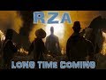 RZA - Long Time Coming