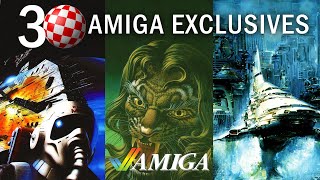 30 Commodore Amiga EXCLUSIVE Games! Not on any other platforms!