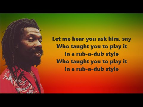 Culture - Rub A Dub Style (lyrics)