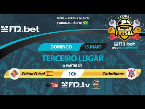 PALMA FUTSAL (ESP) X CORINTHIANS (BRA): 3º LUGAR - Copa Mundo do Futsal F12.bet Sub-21 2022