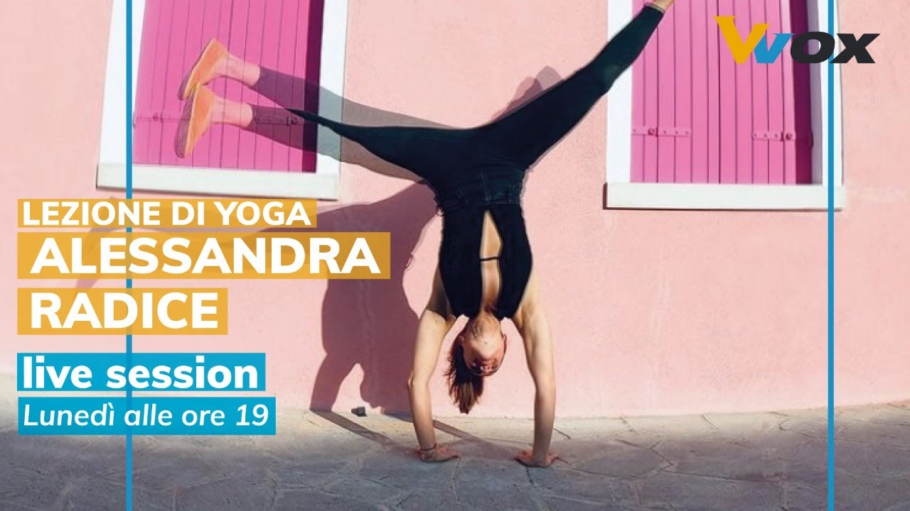 Lezione di yoga con Alessandra Radice – 45 minuti live session N°3