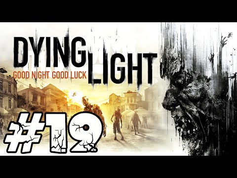 Zagrajmy w Dying Light #19 - Karim i odcięta noga Erola! Zioła Gursela! Syn Marnotrawny!