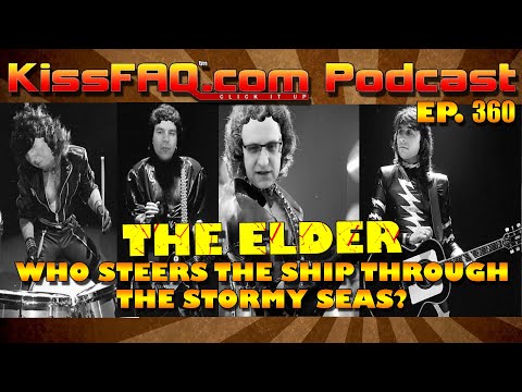 KissFAQ Podcast Ep.360 - Who Steers the Ship through the Stormy Seas?