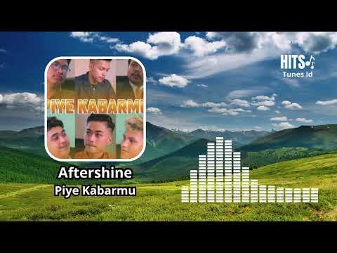Piye Kabarmu - Aftershine