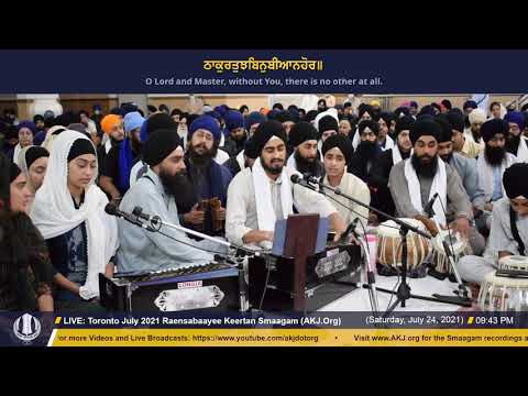 009 Toronto July 2021 - Raensabaayee Keertan - Bhai Kudhrit Singh Jee Toronto