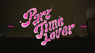 [音樂] E1and-part time lover ft. Yappy