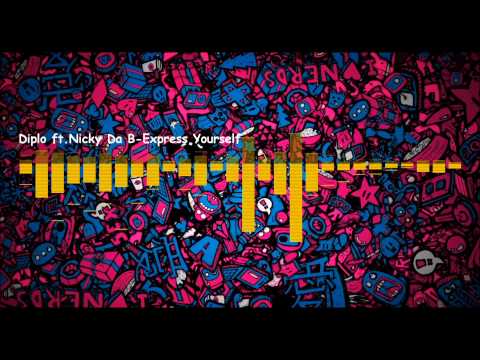Diplo ft. Nicky Da B- Express Yourself