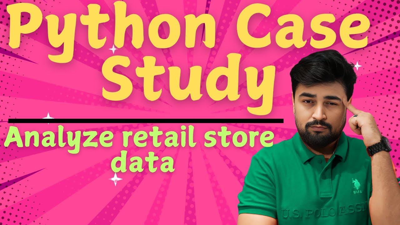 Python Case Study: Analyzing Retail Store Customer Data