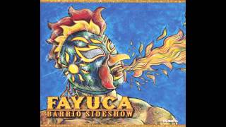 Fayuca - Pick Up The Pieces (Audio Only)