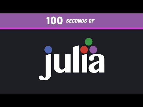 Julia in 100 Seconds