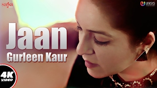 Jaan - Gurleen Kaur | Lil Daku | Harper Gahunia | Punjabi Sad Songs | New Punjabi Songs | Saga Music
