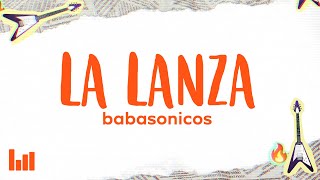 Babasónicos - La Lanza (Letra)